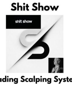 ShitShow: 6 Week Trading Scalping System – Course
